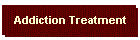 Addiction Treatment